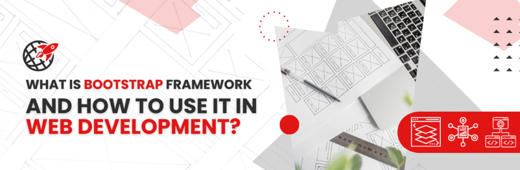 Bootstrap Framework